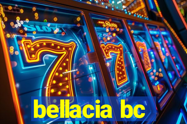 bellacia bc